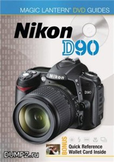 Nikon D90 Magic Lantern DVD Guides
